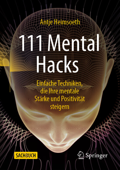 Abbildung von: 111 Mental Hacks - Springer