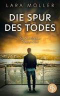 Cover: Die Spur des Todes - dp DIGITAL PUBLISHERS GmbH