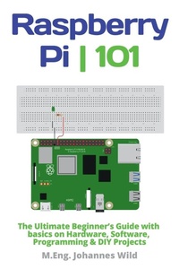 Enlarge image Cover: Raspberry Pi 101 - 3DTech