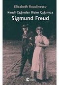Cover: Kendi Cagindan Bizim Cagimiza Sigmund Freud - Metis Yayincilik