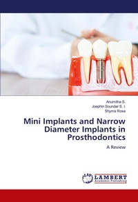 Abbildung von: Mini Implants and Narrow Diameter Implants in Prosthodontics - LAP Lambert Academic Publishing