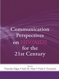 Cover: Communication Perspectives on HIV/AIDS for the 21st Century - Routledge