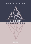 Cover: Violent Encounters - Eleven International Publishing