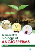 Cover: Reproductive Biology of Angiosperms - TechSar Pvt. Ltd