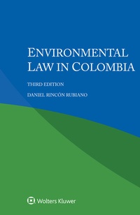 Abbildung von: Environmental Law in Colombia - Kluwer Law International