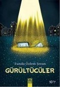 Cover: G&uuml;r&uuml;lt&uuml;c&uuml;ler - Altin Kitaplar