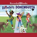Cover: Definitely Dominguita: All for One - Recorded Books, Inc.