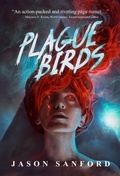 Cover: Plague Birds - Apex Book Company
