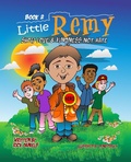 Cover: Little Remy: Show Love and Kindness Not Hate - Rick Daniels