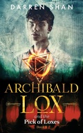 Cover: Archibald Lox and the Pick of Loxes - Home of the Damned Ltd