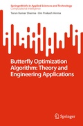 Cover: Butterfly Optimization Algorithm: Theory and Engineering Applications - Springer