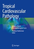 Abbildung von: Tropical Cardiovascular Pathology - Springer