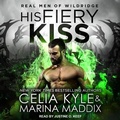 Cover: His Fiery Kiss - Tantor Audio
