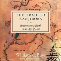 Enlarge image Cover: The Trail to Kanjiroba - Tantor Audio