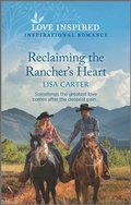 Cover: Reclaiming the Rancher's Heart - Harlequin