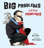 Cover: Big Problems, Little Problems - Tilbury House Publishers