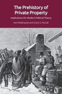Enlarge image Cover: The Prehistory of Private Property - Edinburgh University Press