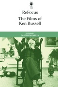 Cover: ReFocus: The Films of Ken Russell - Edinburgh University Press