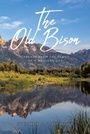 Cover: The Old Bison - Fulton Books, Inc.