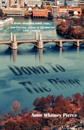 Cover: Down to the River - Regal House Publishing