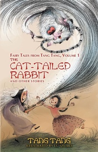 Enlarge image Cover: The Cat-Tailed Rabbit and Other Stories - WordFire Press