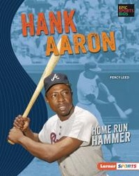 Abbildung von: Hank Aaron - Lerner Publications Co ,U.S.