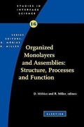 Cover: Organized Monolayers and Assemblies: Structure, Processes and Function: Volume 16 - Elsevier