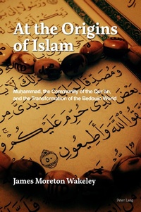 Abbildung von: At the Origins of Islam - Peter Lang Verlag