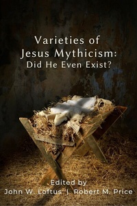 Enlarge image Cover: Varieties of Jesus Mythicism - Publishdrive