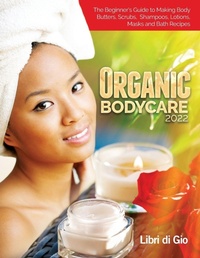 Abbildung von: Organic Bodycare 2022 - I Libri di Gio
