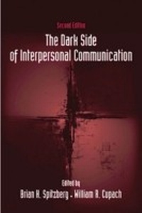 Enlarge image Cover: The Dark Side of Interpersonal Communication - Routledge