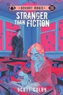 Cover: Stranger Than Fiction - Outland Entertainment