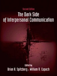 Enlarge image Cover: The Dark Side of Interpersonal Communication - Routledge