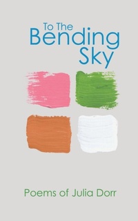 Enlarge image Cover: To The Bending Sky - Onion River Press