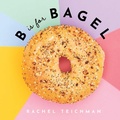 Cover: B is for Bagel - Simon + Schuster LLC
