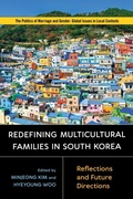 Cover: Redefining Multicultural Families in South Korea - Rutgers University Press