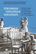 Cover: F&uuml;rsorgen, vorsorgen, versorgen - Chronos