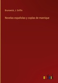 Cover: Novelas espanolas y coplas de manrique - Outlook Verlag