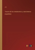 Cover: Tesoro de los romanceros y cancioneros espanoles - Outlook Verlag