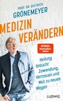 Cover: Medizin verändern - Ludwig Buchverlag