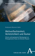 Cover: Weltverflochtenheit, Verletzlichkeit und Humor - Nomos