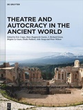 Cover: Theatre and Autocracy in the Ancient World - De Gruyter