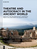 Cover: Theatre and Autocracy in the Ancient World - De Gruyter