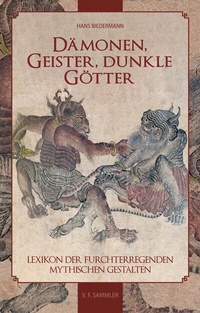 Abbildung von: Dämonen, Geister, dunkle Götter - Verlag f. Sammler