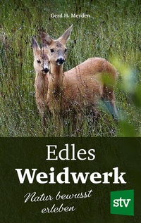 Abbildung von: Edles Weidwerk - Stocker, L
