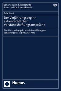 Abbildung von: Der Verjährungsbeginn aktienrechtlicher Vorstandshaftungsansprüche - Nomos