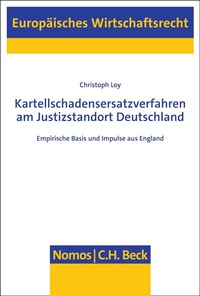 Abbildung von: Kartellschadensersatzverfahren am Justizstandort Deutschland - Nomos
