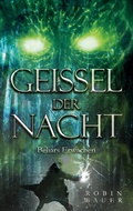 Cover: Geissel der Nacht - Gei&szlig;el der Nacht