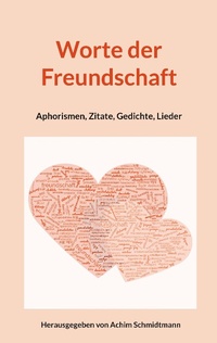 Enlarge image Cover: Worte der Freundschaft - Kraft der Worte