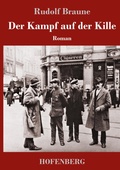 Cover: Der Kampf auf der Kille - Henricus - Edition Deutsche Klassik GmbH, Berlin